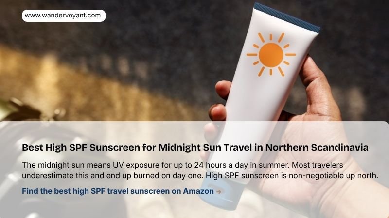High SPF outdoor sunscreen essential for midnight sun UV exposure in northern Scandinavia summer travel