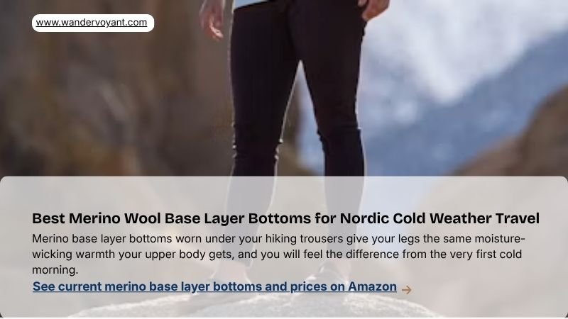 Merino wool base layer bottoms ideal cold weather underlayer for Norway Finland Denmark and Sweden travel packing list