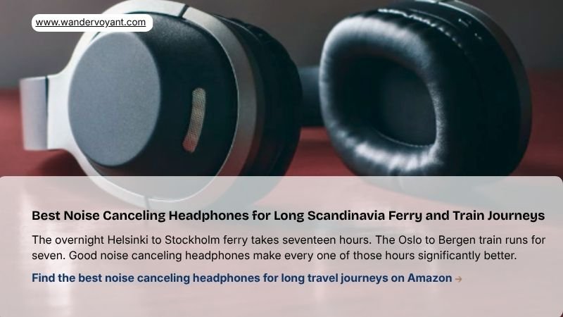 Over-ear wireless noise canceling headphones essential for long Scandinavia ferry and train journeys