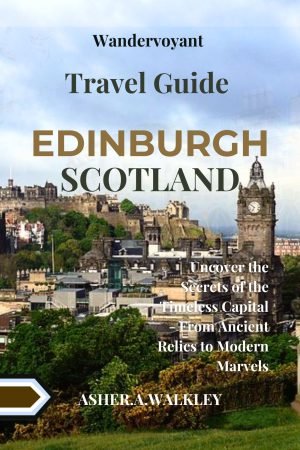 Edinburgh Travel Guide