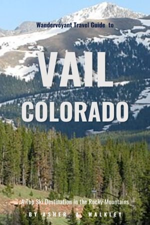 Vail Travel Guide 2024-2025